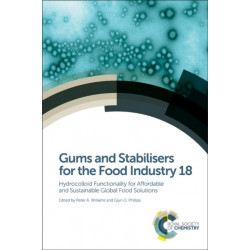 Gums and Stabilisers for the Food Industry 18: Hydrocolloid Functionality for Affordable and Sustainable Global Food Solutions