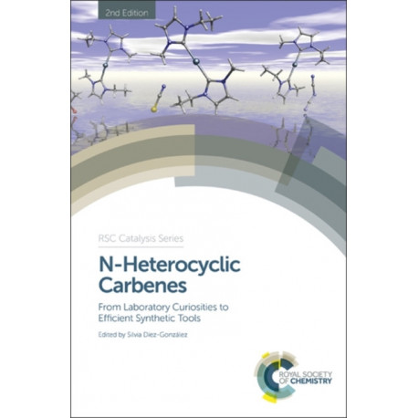 N-Heterocyclic Carbenes: From Laboratory Curiosities to Efficient Synthetic Tools