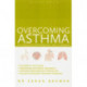 Overcoming Asthma: The Complete Complementary Health Program