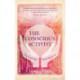 The Conscious Activist: Where Activism Meets Mysticism