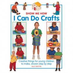 Show Me How: I can do Crafts