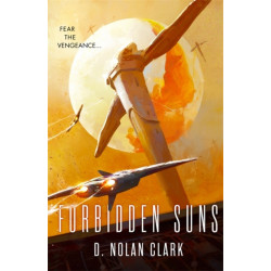 Forbidden Suns: Book Three of the Silence