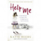 Help Me: A Vulnerable Girl. A Dungeon Hell. A Staggering True Story of Survival