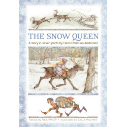 The Snow Queen: A story in seven parts