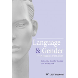 Language and Gender: A Reader