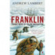 Franklin: Tragic Hero of Polar Navigation