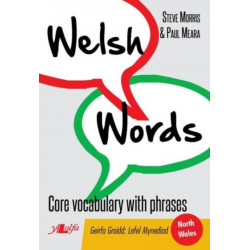 Welsh Words - Geirfa Graidd, Lefel Mynediad (Gogledd Cymru/North Wales)