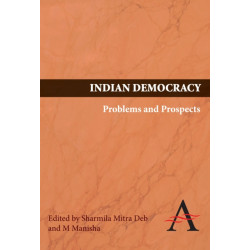 Indian Democracy: Problems and Prospects