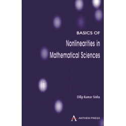 Basics of Nonlinearities in Mathematical Sciences