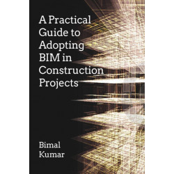 A Practical Guide to Adopting BIM in Construction Projects