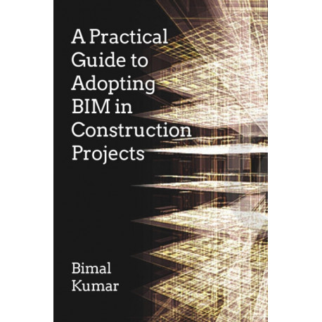 A Practical Guide to Adopting BIM in Construction Projects
