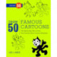 Draw 50 Famous Cartoons: The Step-by-Step Way to Draw Your Favorite Classic Cartoon Characters