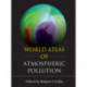 World Atlas of Atmospheric Pollution
