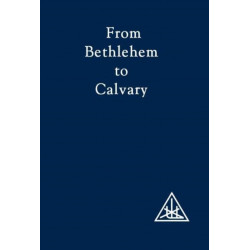 From Bethlehem to Calvary: Initiations of Jesus