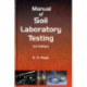 Manual of Soil Laboratory Testing, Volume One: Soil Classification and Compaction Tests