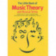 The Little Book Of Music Theory And Musical Terms