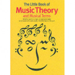 The Little Book Of Music Theory And Musical Terms