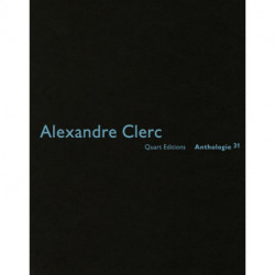 Alexandre Clerc: Anthologies 30