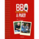 BBQ - A Party