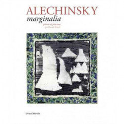 Alechinsky: Marginalia: Plume et pinceau