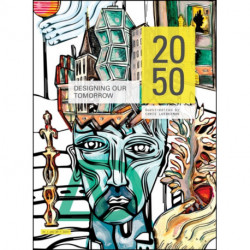 2050: Designing Our Tomorrow