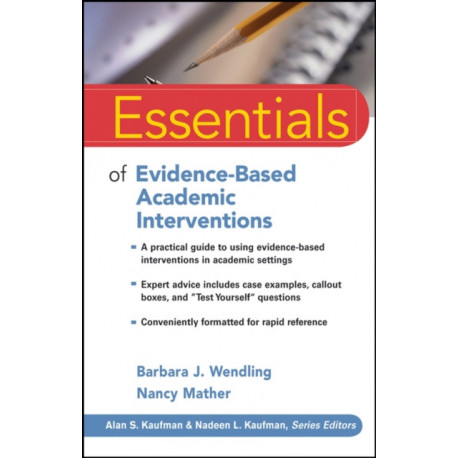 Essentials of Evidence-Based Academic Interventions