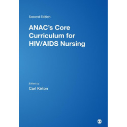 ANAC's Core Curriculum for HIV/AIDS Nursing