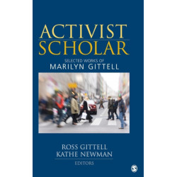 Activist Scholar: Selected Works of Marilyn Gittell