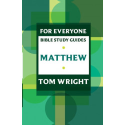 For Everyone Bible Study Guide: Matthew: Matthew