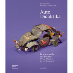 Auto Didaktika: Wire Models from Burundi