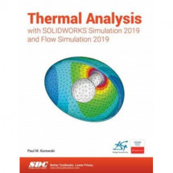 Thermal Analysis with SOLIDWORKS Simulation 2019