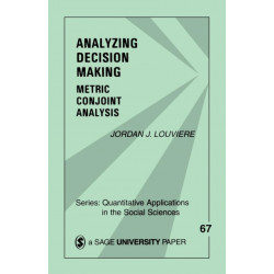 Analyzing Decision Making: Metric Conjoint Analysis
