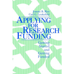 Applying for Research Funding: Getting Started and Getting Funded