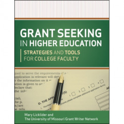 Grant Seeking in Higher Education: Strategies and Tools for College Faculty