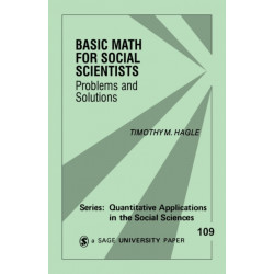 Basic Math for Social Scientists: Problems and Solutions