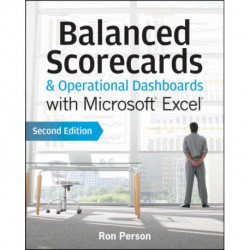 Balanced Scorecards and Operational Dashboards with Microsoft Excel