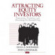Attracting Equity Investors: Positioning, Preparing, and Presenting the Business Plan