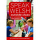 Speak Welsh Outside Class - You Can Do It