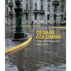 Cesare Colombo: Photographs 1952-2012