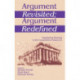 Argument Revisited- Argument Redefined: Negotiating Meaning in the Composition Classroom