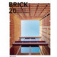 Brick 20: Outstanding International Brick Architecture