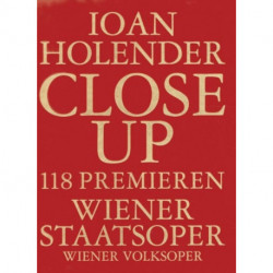 Close Up: 118 Premieres, Vienna State Opera, Wiener Volksoper