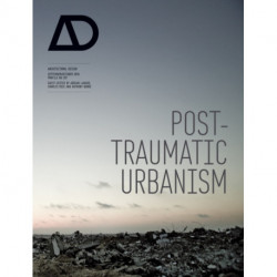 Post-Traumatic Urbanism