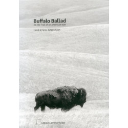 Buffalo Ballad: On the Trail of an American Icon