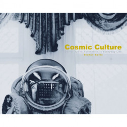 Cosmic Culture: Soviet Space Aesthetics in Everyday Life