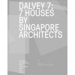 Dalvey 7: Houses by 7 Singapore Architects