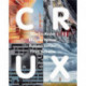 CRUX: Martin Kobe, Mirjam Volker, Robert Seidel, Titus Schade