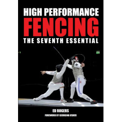 High Performance Fencing: The Seventh Essential
