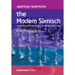 Opening Repertoire: The Modern Samisch: Combating the King's Indian and Benoni with 6 Bg5!