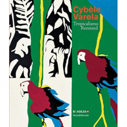 Cybele Varela: Tropicalismo Remixed